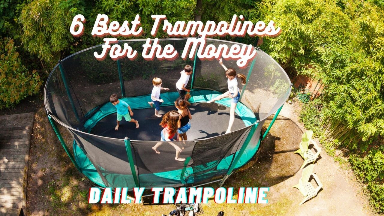 Best trampolines For the money