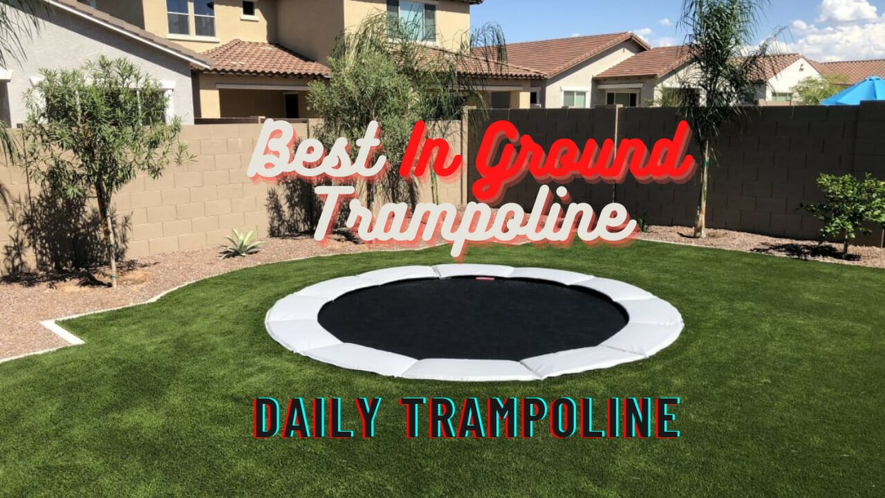 Best InGround trampoline