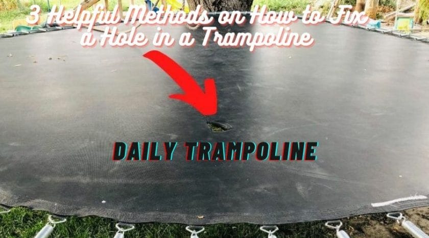 How To Fix A Hole In A Trampoline